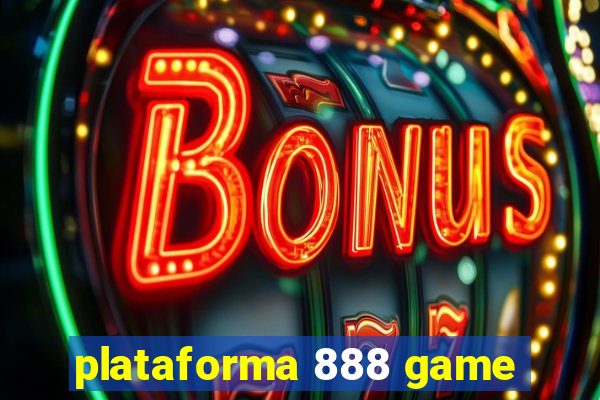 plataforma 888 game